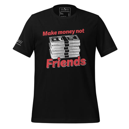Make Money Not Friends II Men's Motivational Black T-Shirt