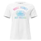 Make Money Not Friends White Motivational Women’s T-Shirt - Gradient Hustle Design