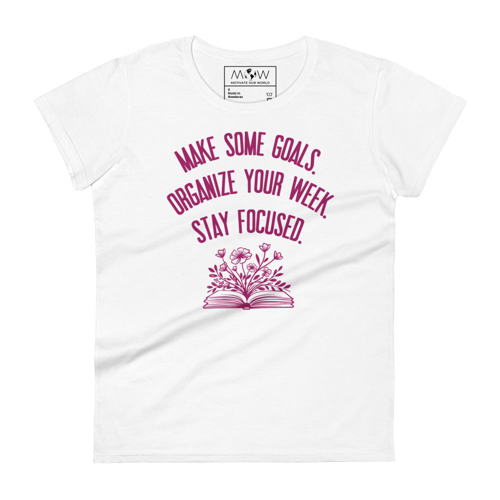 Make Some Goals Women’s Motivational White T-Shirt