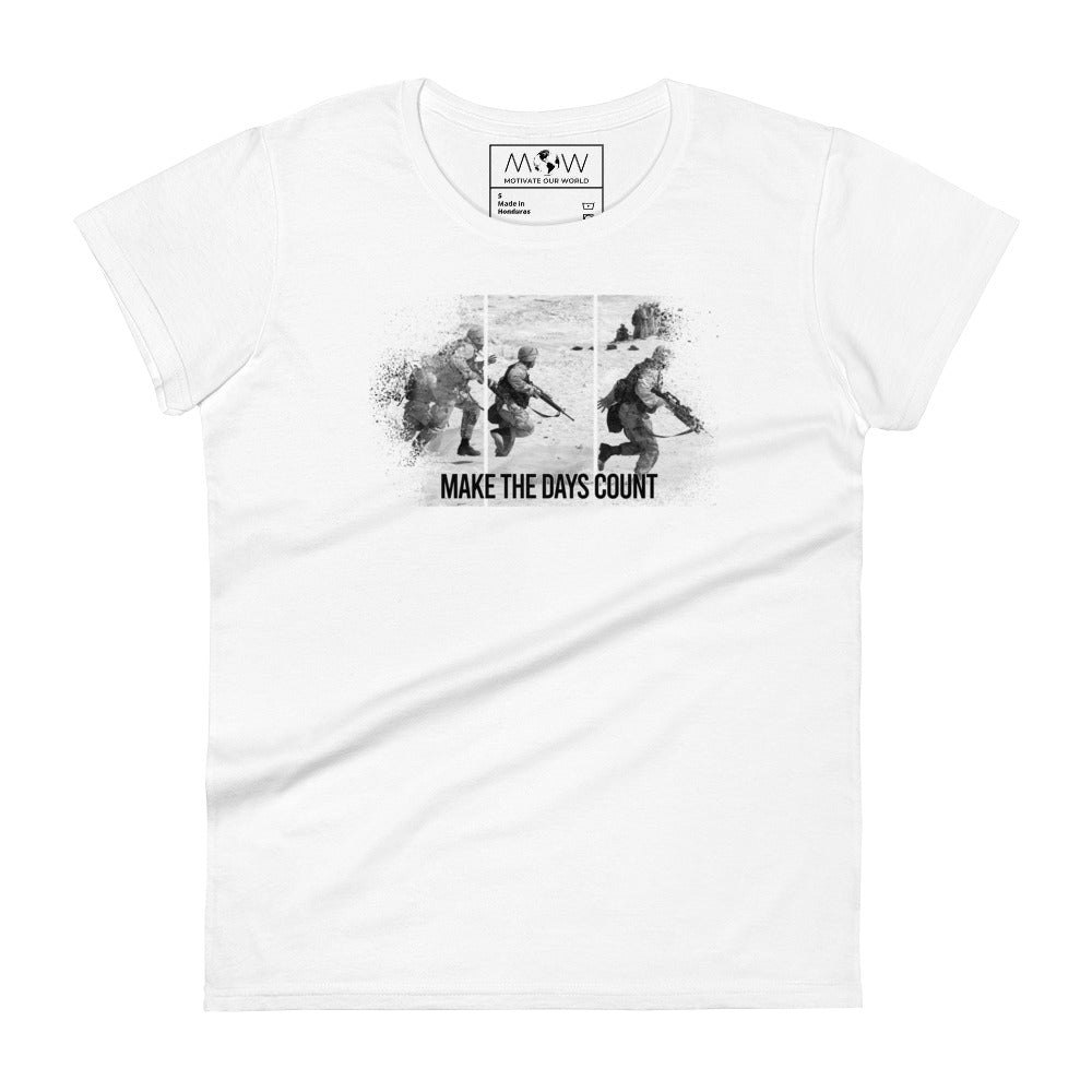 Make the Days Count II Women’s Motivational White T-Shirt