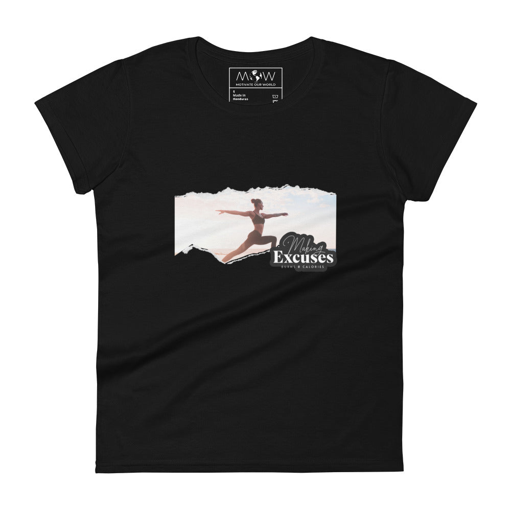 Making Excuses Burns 0 Calories Women’s Motivational Black T-Shirt