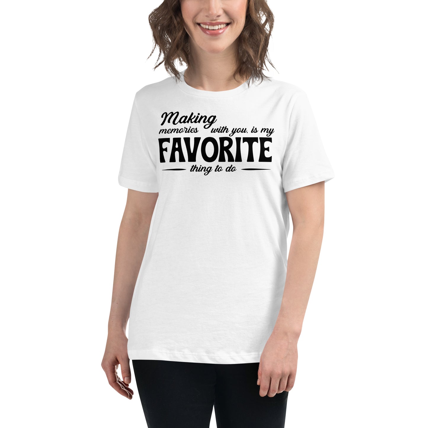 Making Memories With You White Motivational Women’s T-Shirt Lifestyle