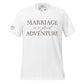 Marriage Is a Great Adventure White Motivational Men's T-Shirt