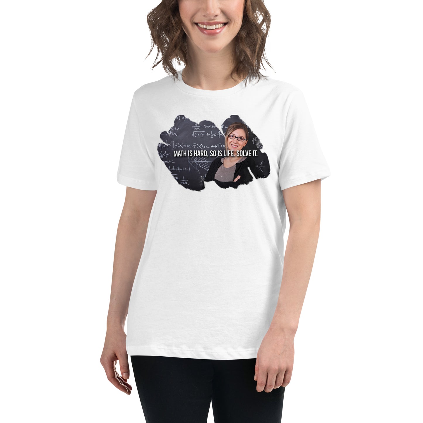 Math Is Hard Teacher White Motivational Women’s T-Shirt Lifestyle