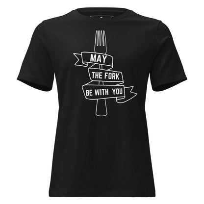 May The Fork Be With You Black Motivational Women’s T-Shirt