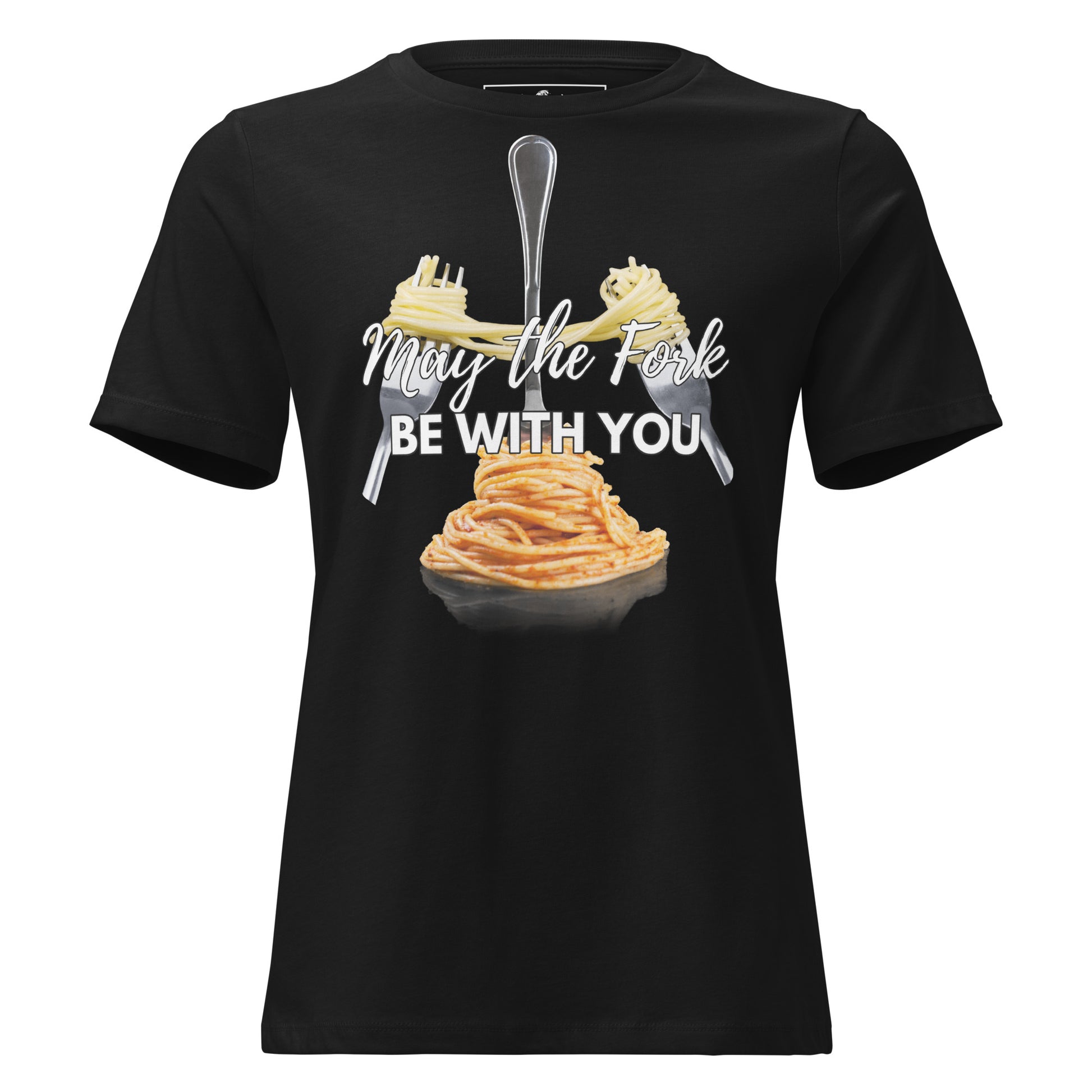 May The Fork Be With You Pasta Black Motivational Women’s T-Shirt