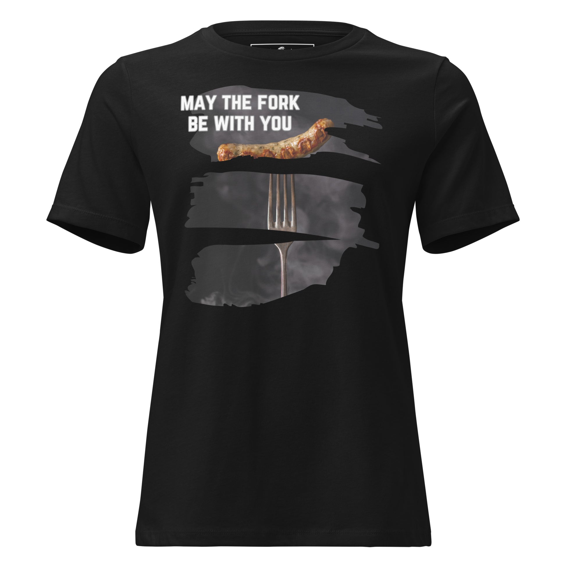 May The Fork Be With You Sausage Black Motivational Women’s T-Shirt