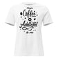 Maybe Coffee Is Addicted To Me Script White Motivational Women’s T-Shirt