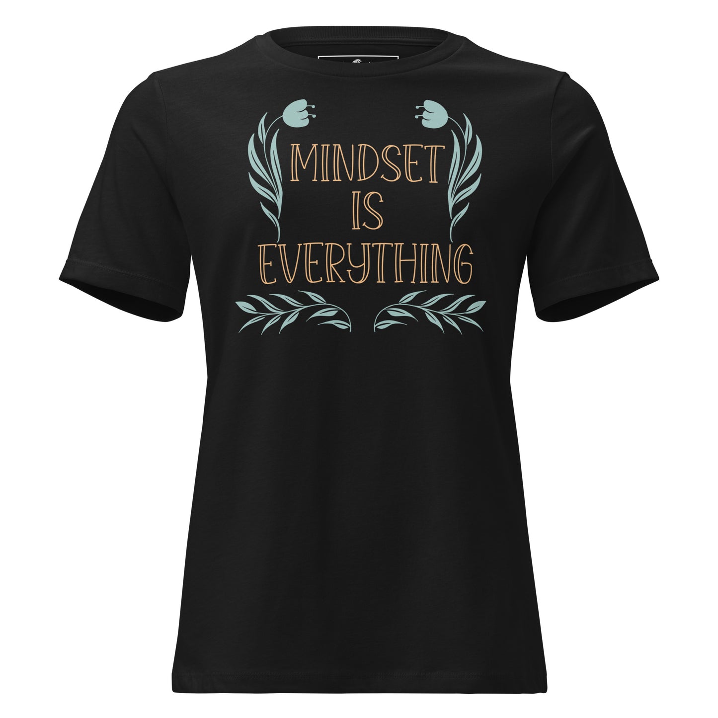 Mindset is Everything II Black Motivational Women’s T-Shirt