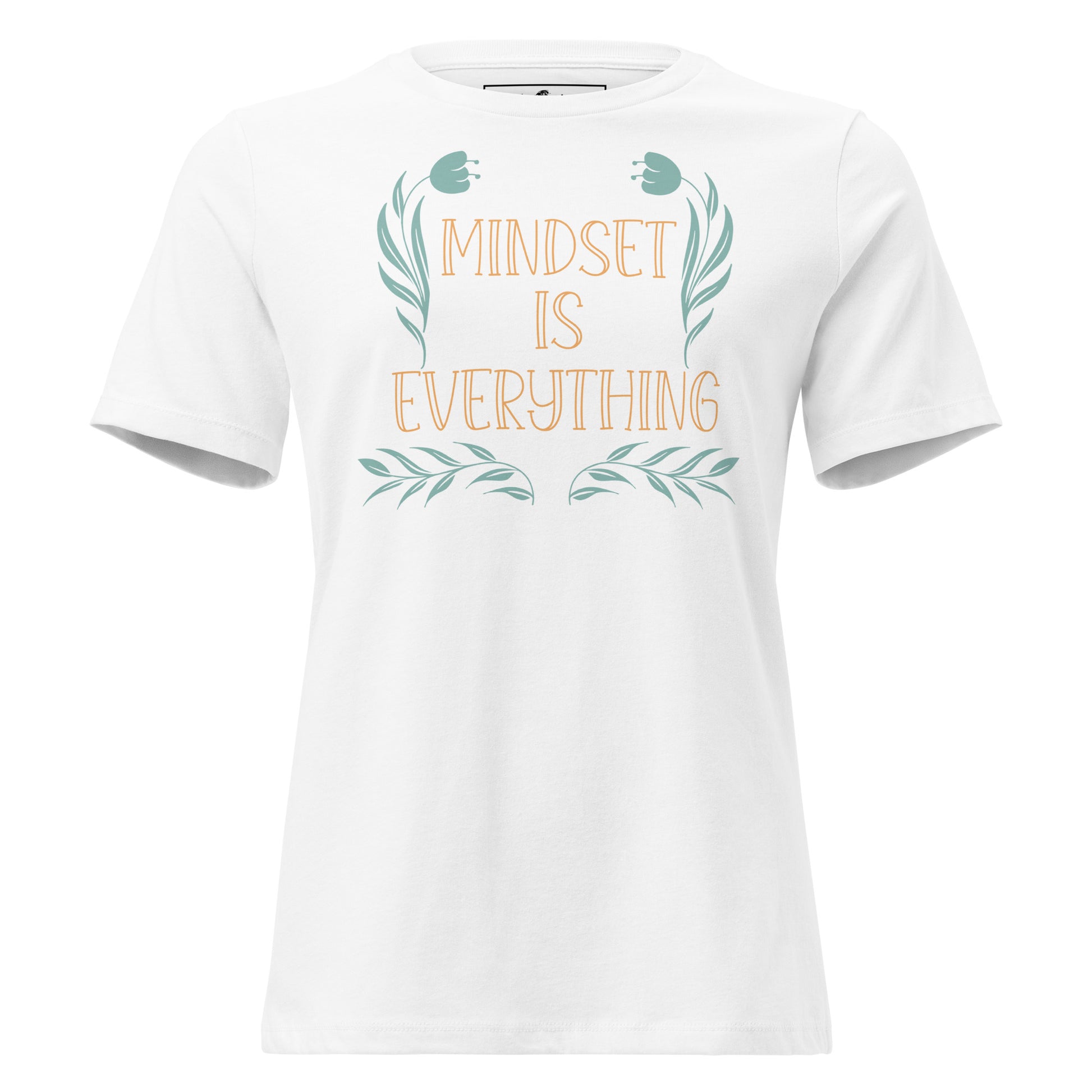 Mindset is Everything II White Motivational Women’s T-Shirt