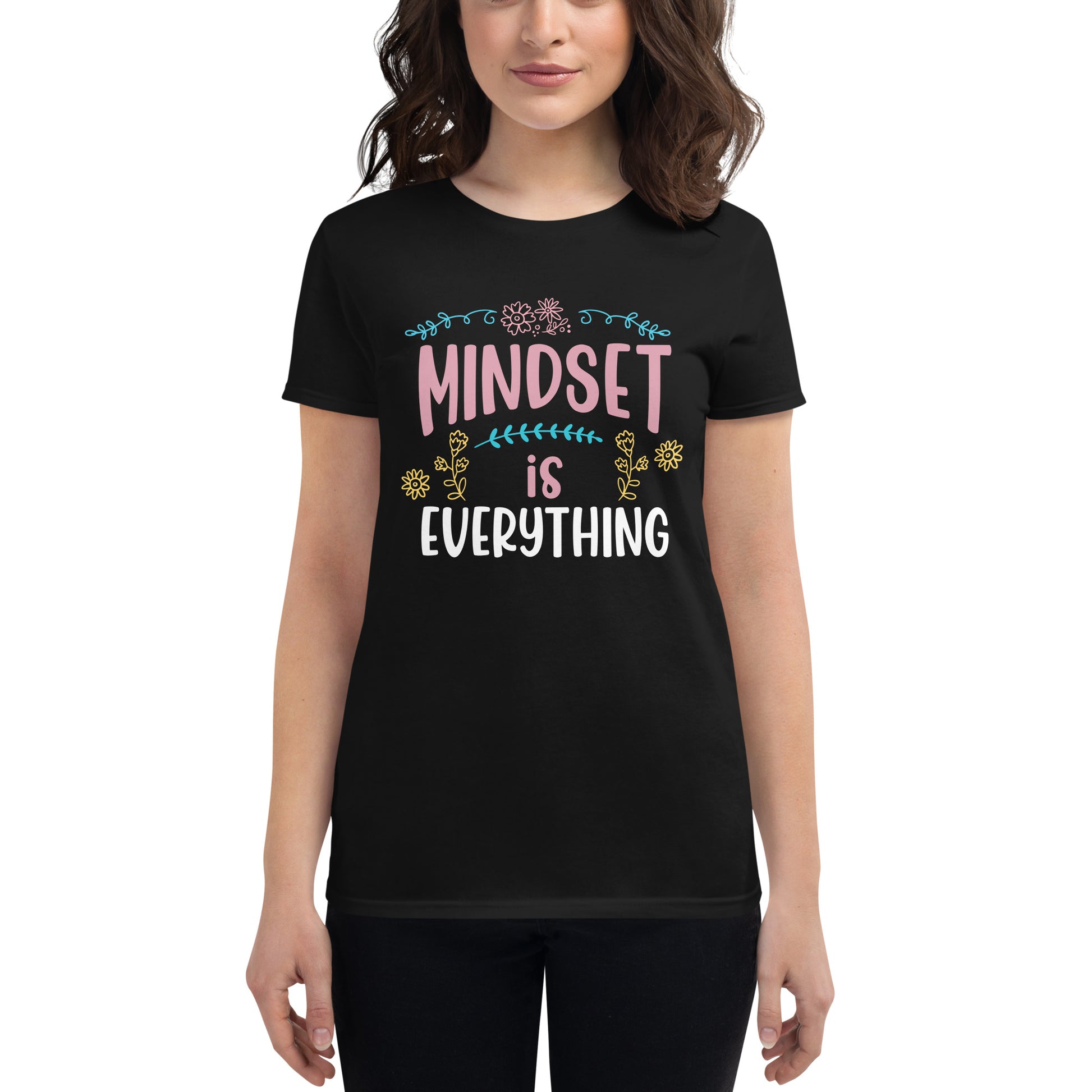 Mindset is Everything Women’s Motivational Black T-Shirt
