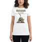 Mission and Teamwork Women’s Motivational White T-Shirt
