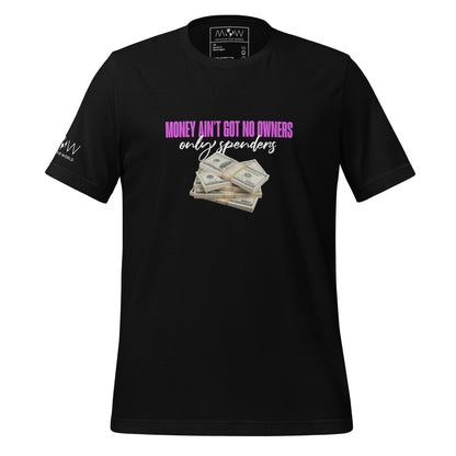 "Money Ain't Got No Owners" Men's Motivational Black T-Shirt