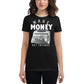 Money Counter Machine Graphic Women’s Motivational Black T-Shirt