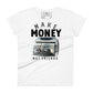 Money Counter Machine Graphic Women’s Motivational White T-Shirt