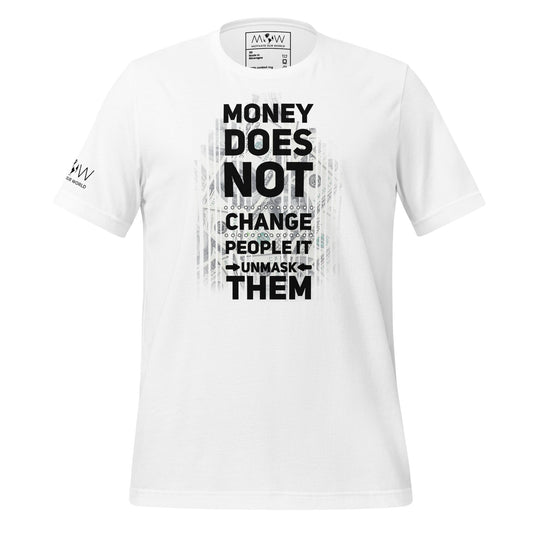 Money Doesn't Change People III Men's  Motivational White T-Shirt