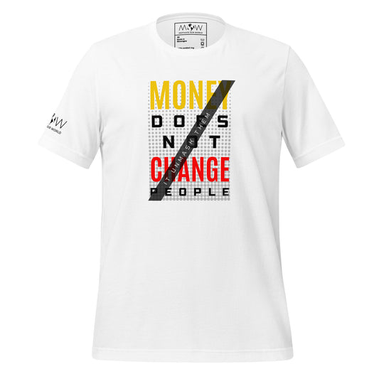 Money Doesn't Change People II Men's Motivational White T-Shirt