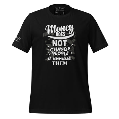 Money Doesn't Change People IV Men's Motivational Black T-Shirt
