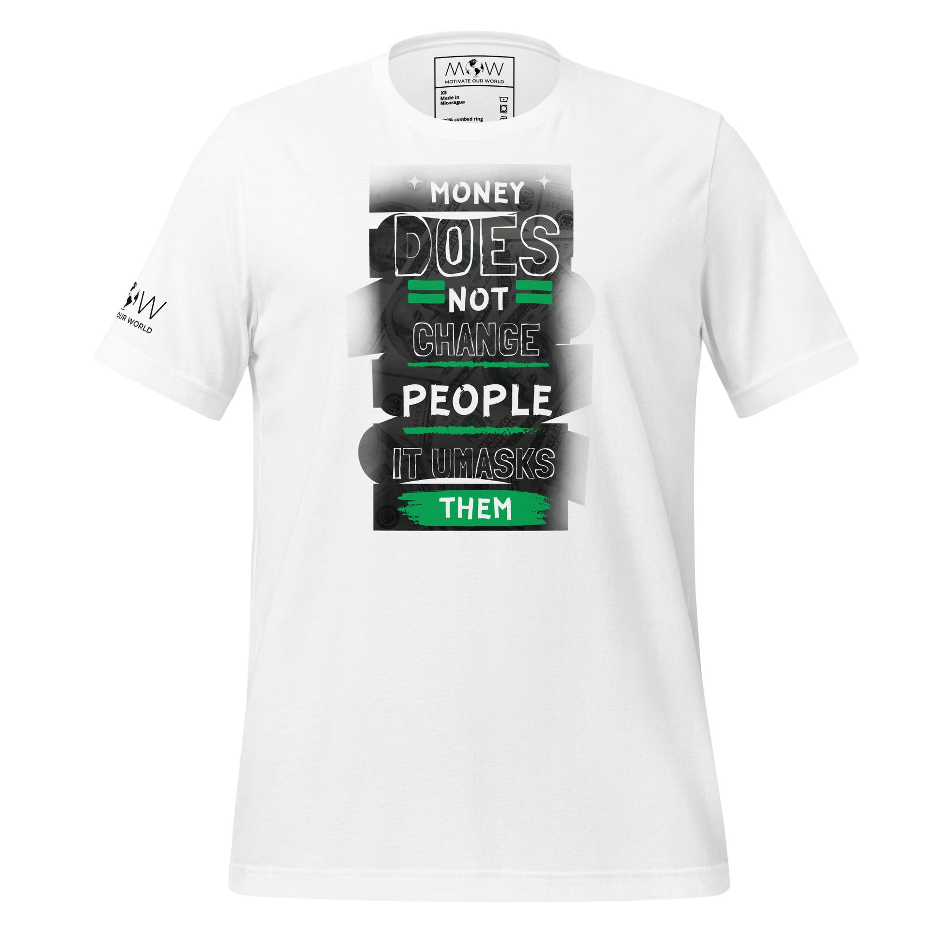 Money Doesn't Change People Men's Motivational White T-Shirt