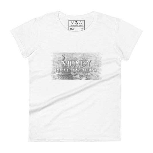 Money Never Sleeps Capitol Women’s Motivational White T-Shirt
