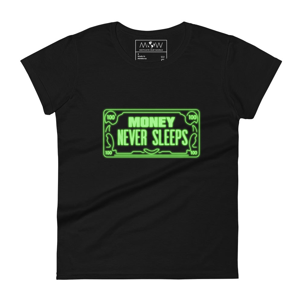 Money Never Sleeps Iconic Women’s Motivational Black T-Shirt