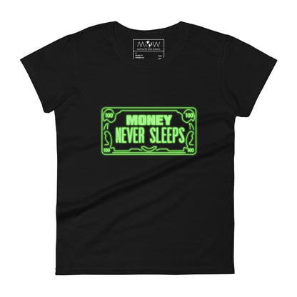 Money Never Sleeps Iconic Women’s Motivational Black T-Shirt