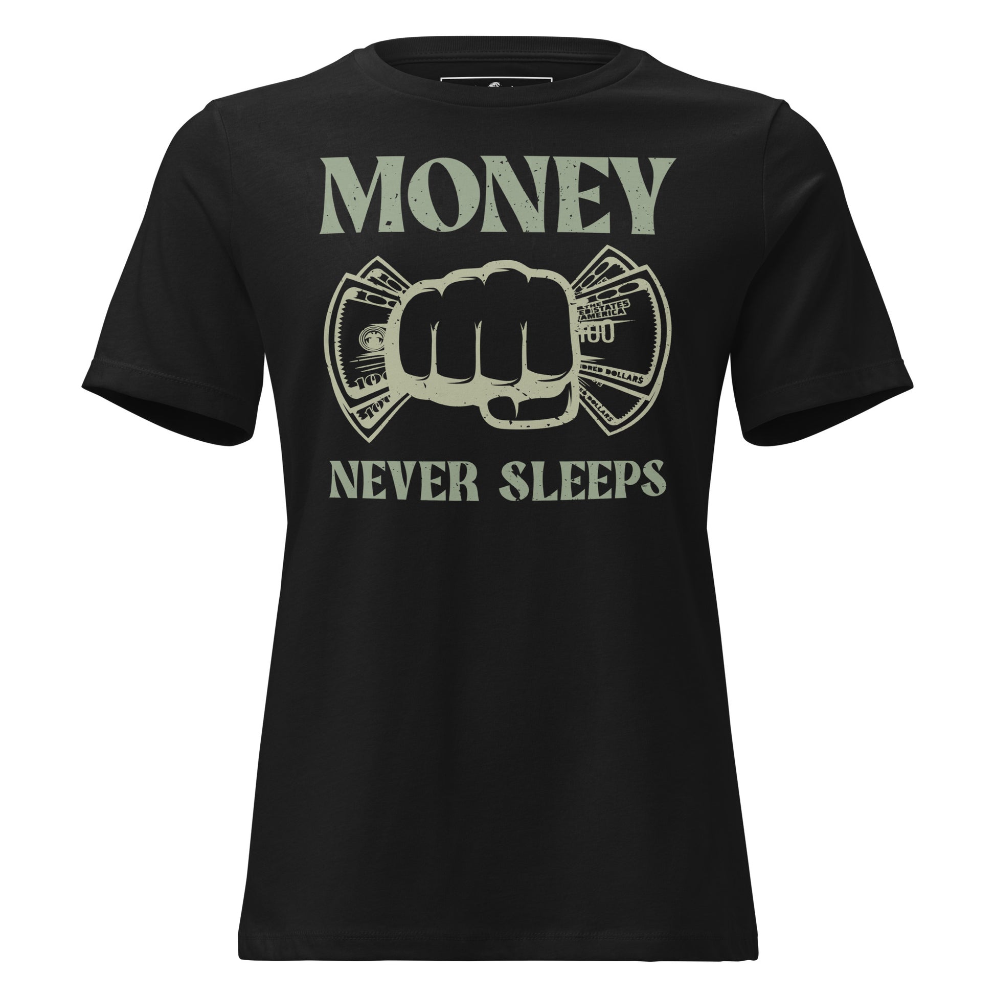 Money Never Sleeps Motivational Black Women’s T-Shirt
