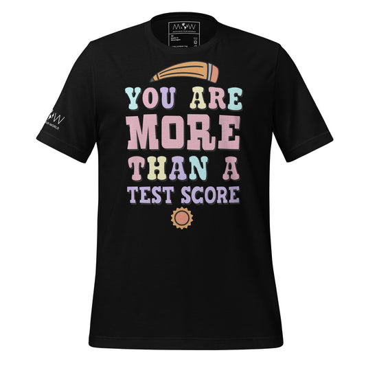 More Than a Test Score - Color Edition Men's Motivational Black T-Shirt