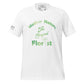 "Mother Nature: The Original Florist" Men's Motiovational White T-Shirt