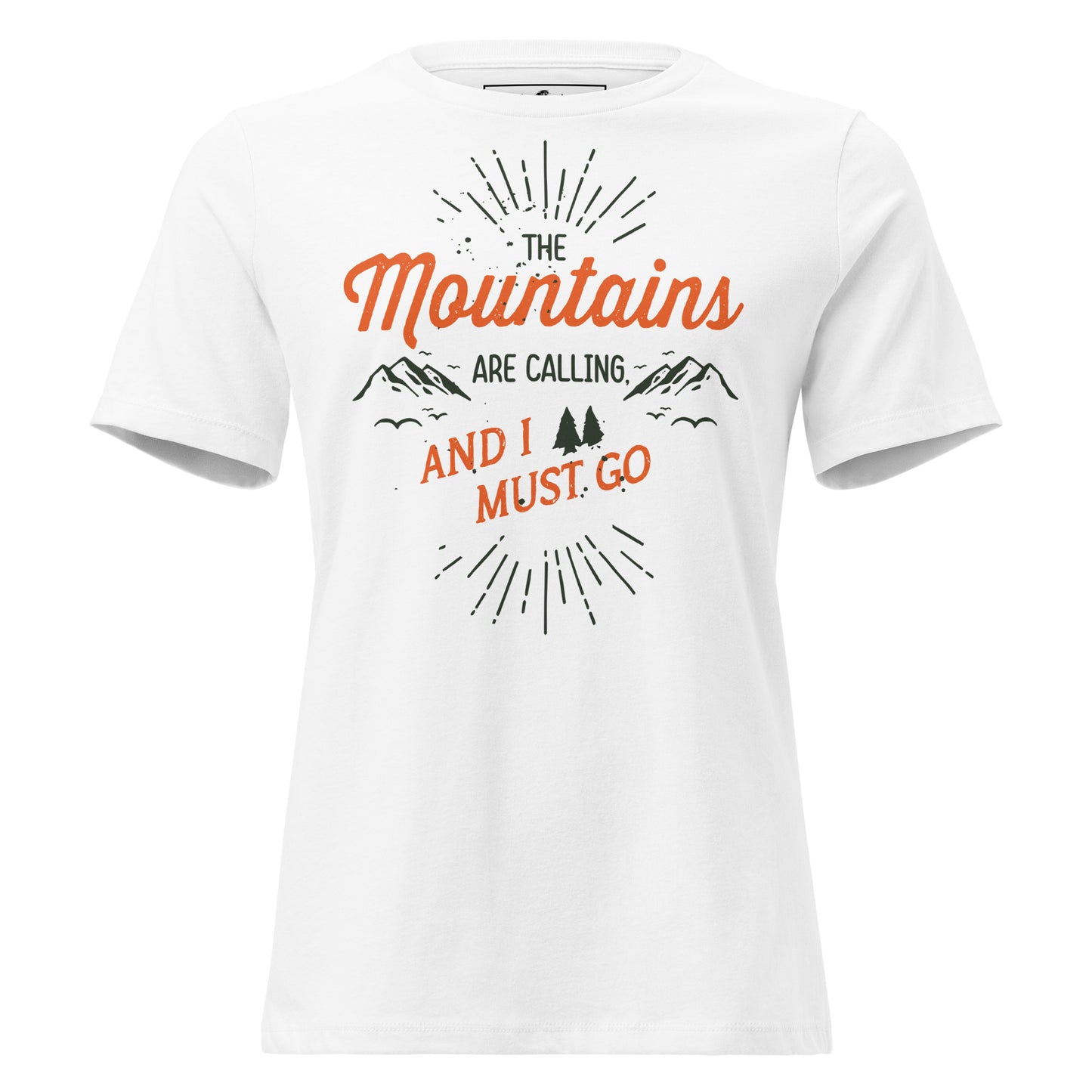 Mountains Are Calling White Motivational Women’s T-Shirt