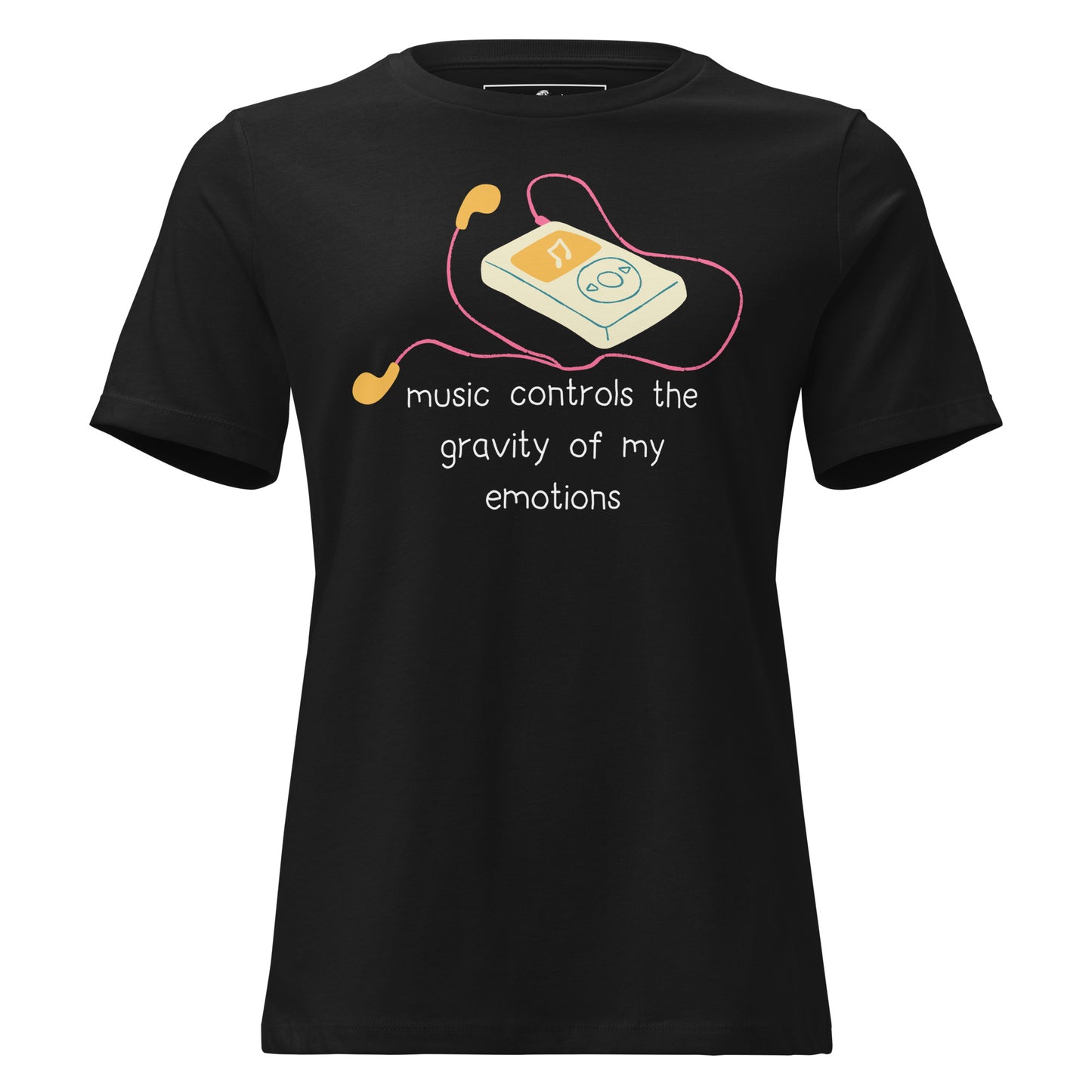 Music Controls the Gravity of My Emotions - Bold Silhouette Black Motivational Women’s T-Shirt