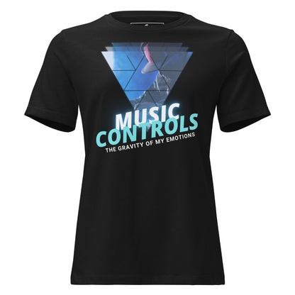Music Controls the Gravity of My Emotions Black Motivational Women’s T-Shirt