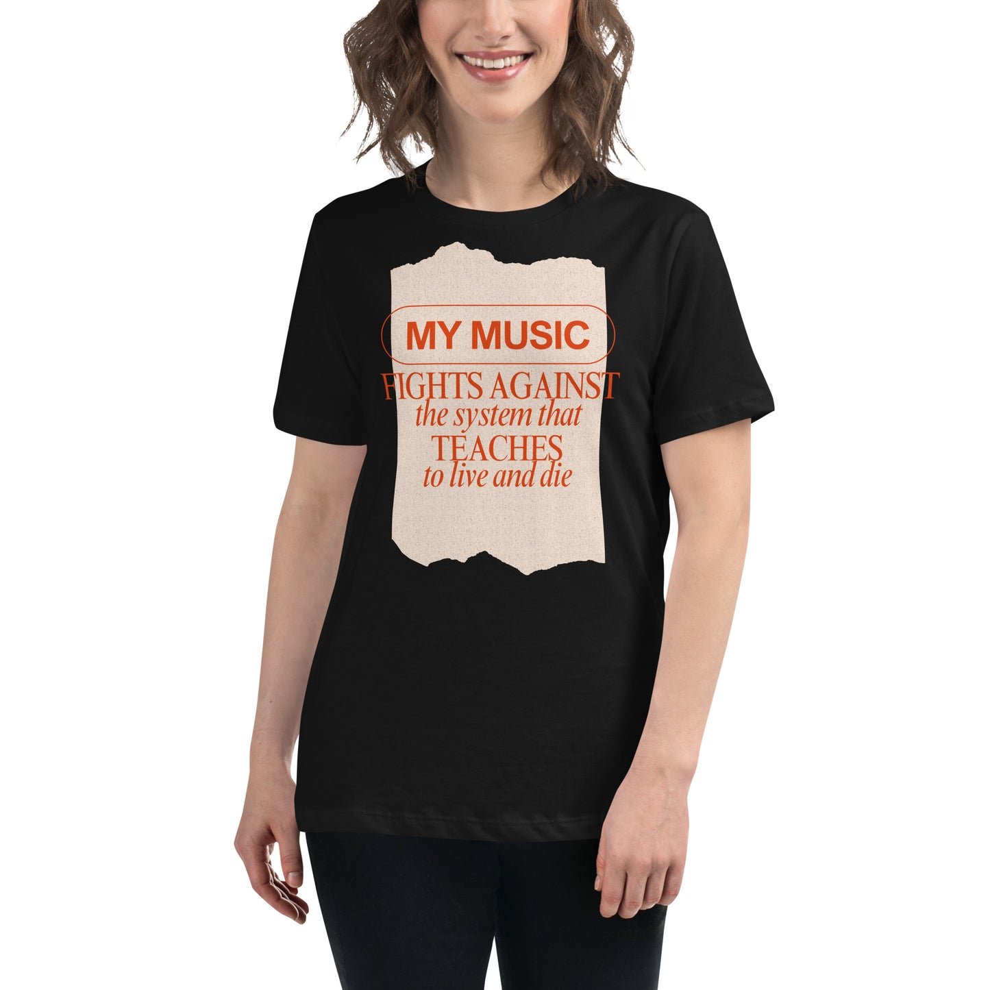 Music Fights Against the System Black Motivational Women’s T-Shirt Lifestyle