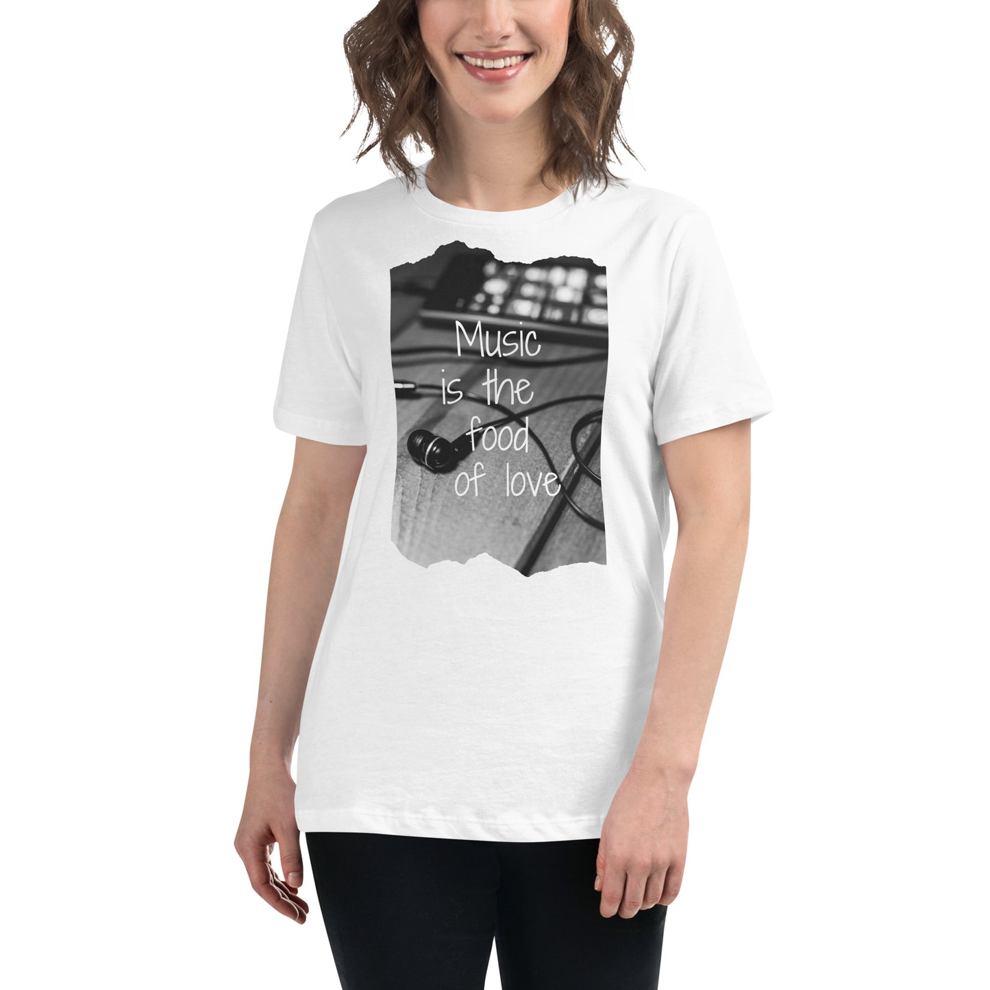 Music Is the Food of Love - Earbuds Edition White Motivational Women’s T-Shirt Lifestyle