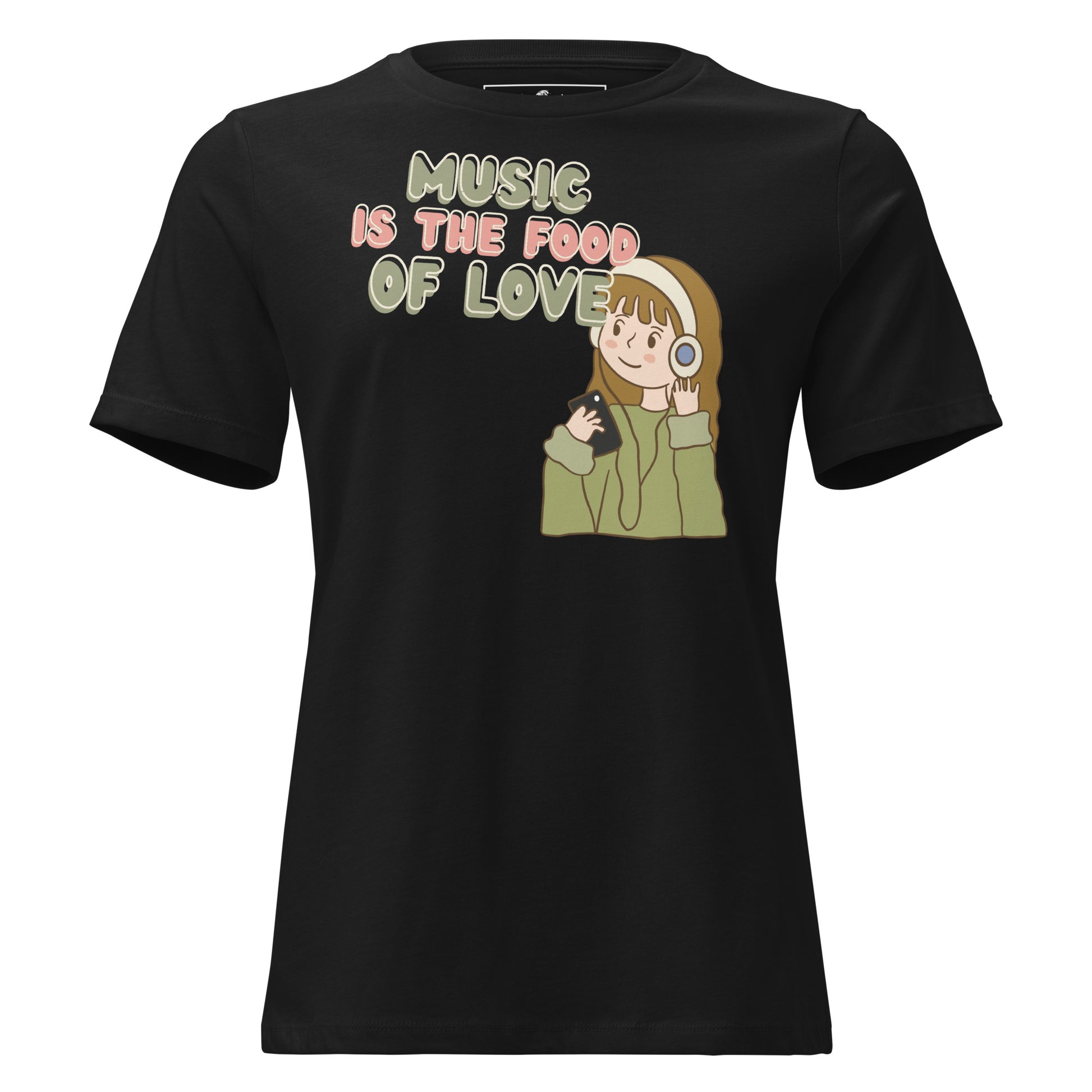 Music Is the Food of Love Headphones Black Motivational Women’s T-Shirt