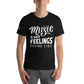 Music is What Feelings Black Motivational Men's T-Shirt