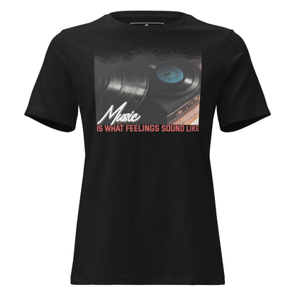 Music is What Feelings Sound Like – Vinyl Edition Black Motivational Women’s T-Shirt