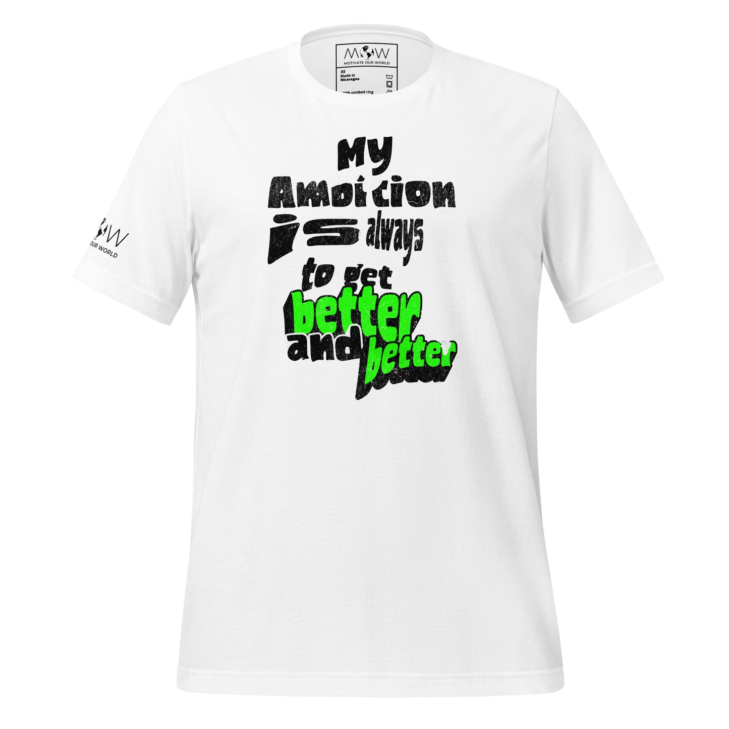 "My Ambition Is Always to Get Better and Better" Men's Motivational White T-Shirt