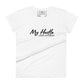 My Hustle Looks Different Women’s Motivational White T-Shirt
