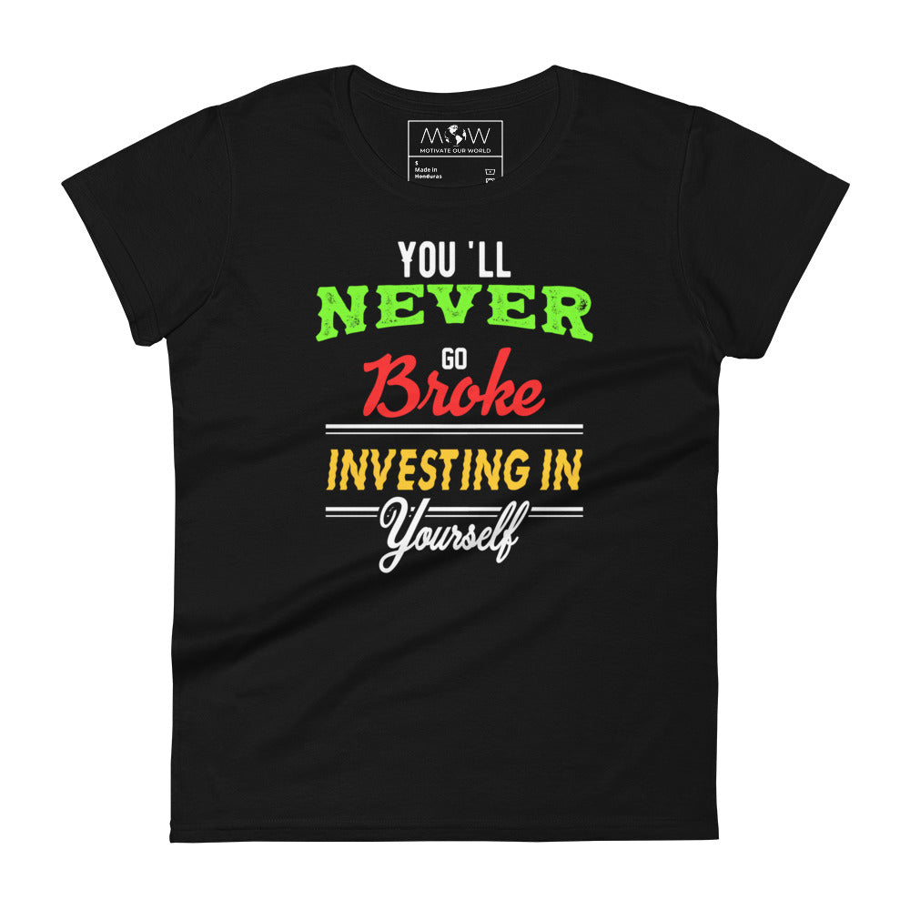 Never Broke Women’s Motivational Black T-Shirt