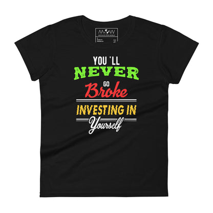 Never Broke Women’s Motivational Black T-Shirt