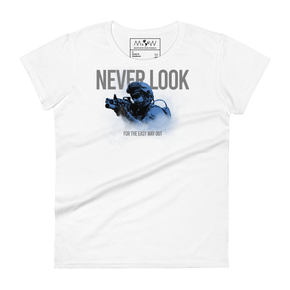 Never Look for the Easy Way Out II Women’s Motivational White T-Shirt