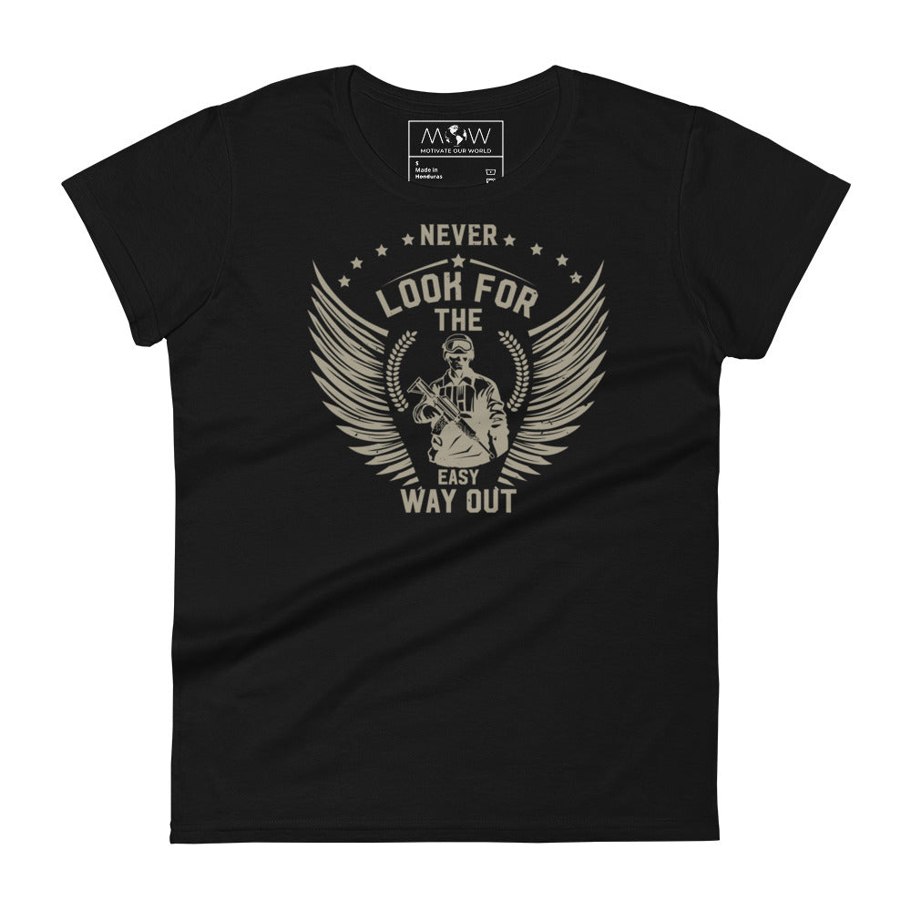 Never Look for the Easy Way Out Women’s Motivational Black T-Shirt