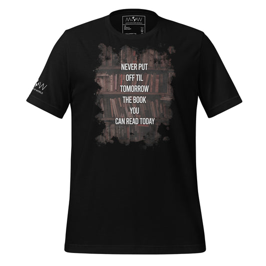 Never Put Off Til Tomorrow the Book You Can Black Motivational Men's T-Shirt