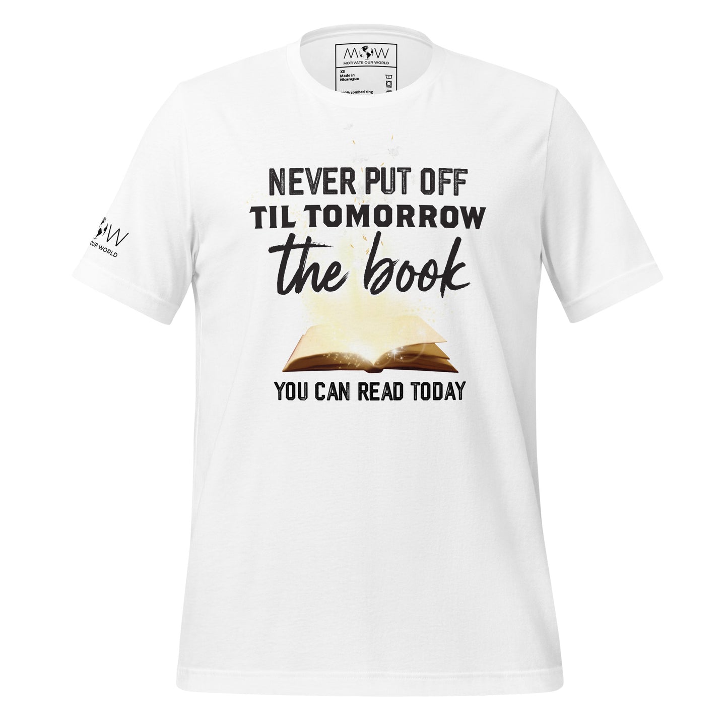 Never Put Off Til Tomorrow the Book You Can Read Today White Motivational Men's T-Shirt