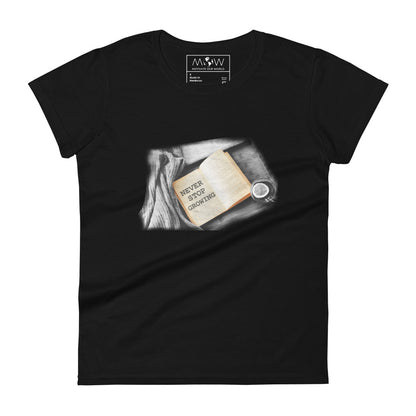 Never Stop Growing Women’s Motivational Black T-Shirt
