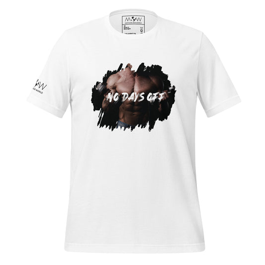 No Days Off Men's Motivational White T-Shirt