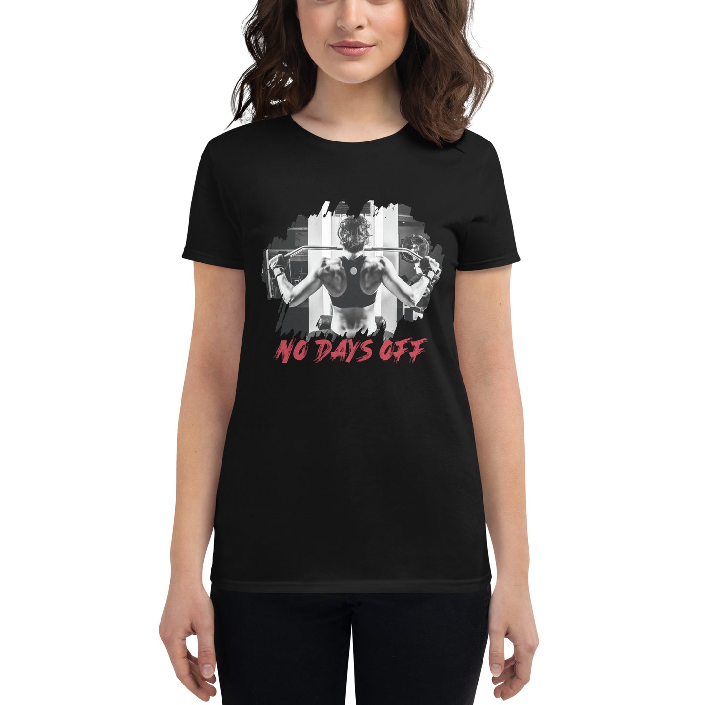 No Days Off Women’s Motivational Black T-Shirt