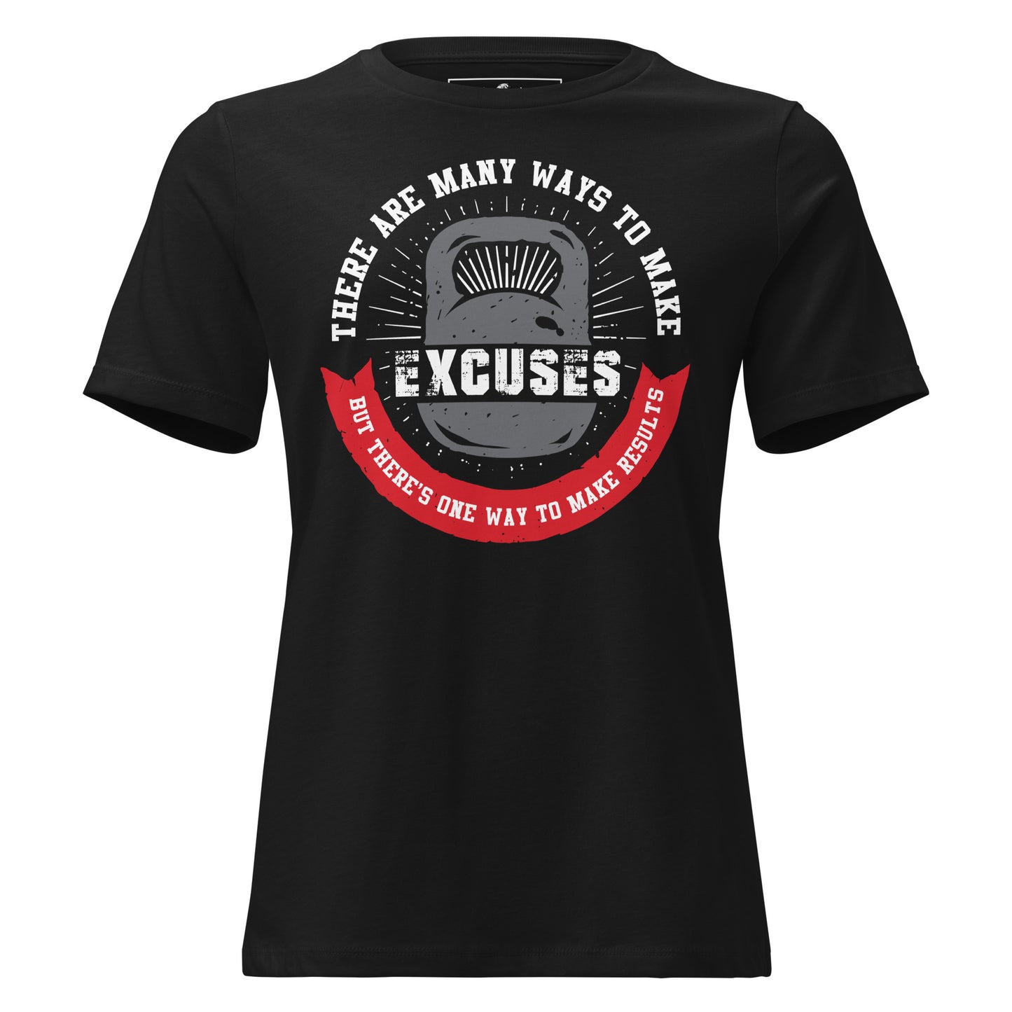 No Excuses Black Motivational Women's T-Shirt