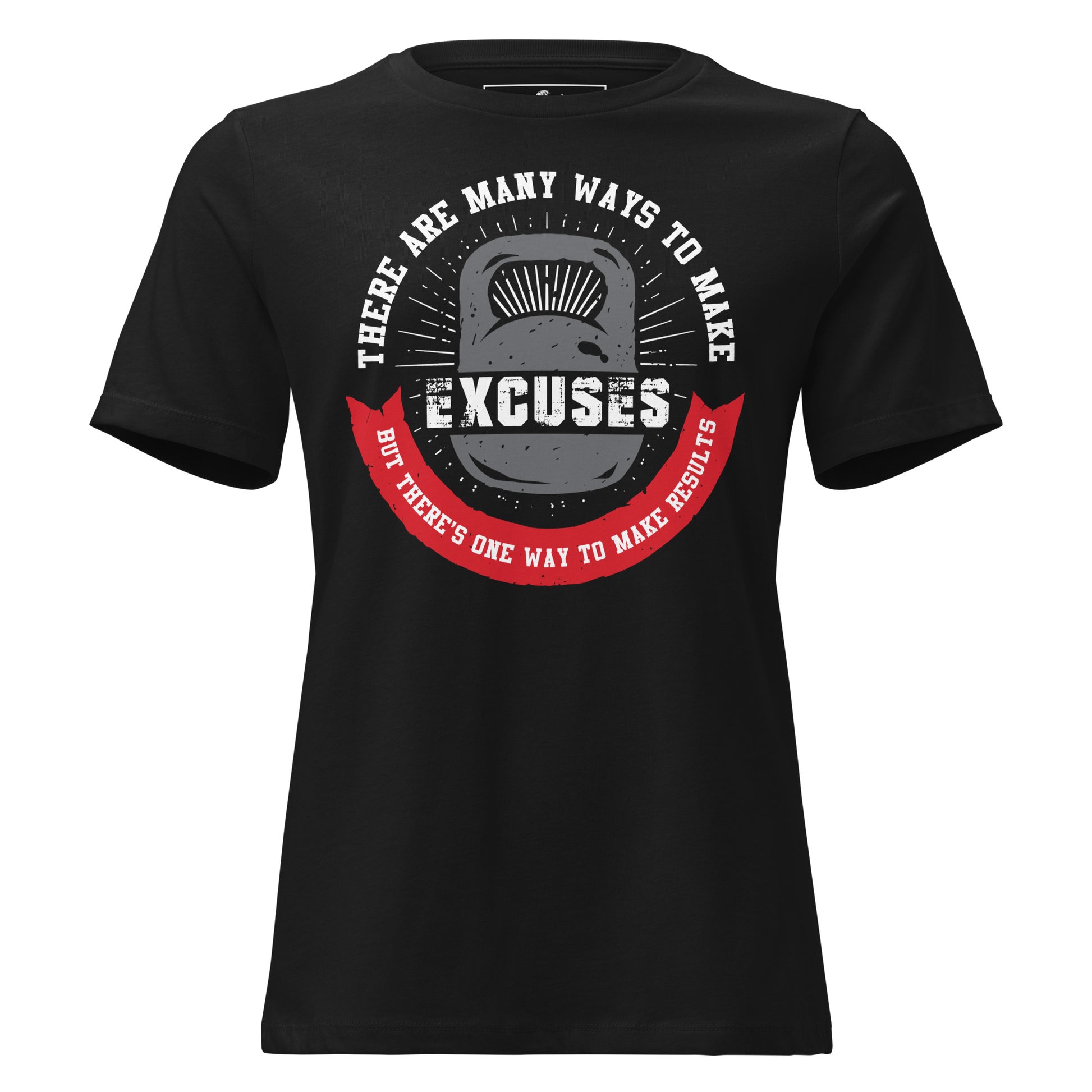 No Excuses Black Motivational Women's T-Shirt